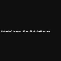 Unterhaltsamer Plastik-Briefkasten
