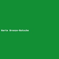 Harte Bronze-Rutsche