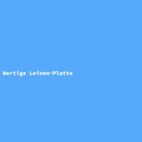 Wertige Leinen-Platte