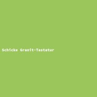 Schicke Granit-Tastatur