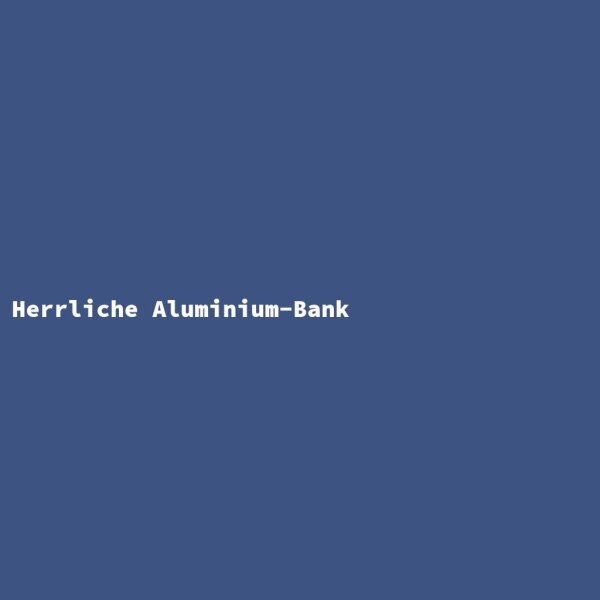 Herrliche Aluminium-Bank