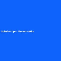 Schmieriger Marmor-Akku